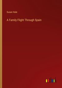 Produktbild: A Family Flight Through Spain