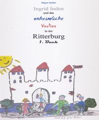 Produktbild: Ingrid Inden und das unheimliche Verlies in der Ritterburg