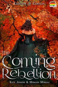 Produktbild: The Coming Rebellion (Legends of Coralia, #2)
