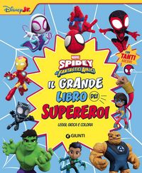 Produktbild: Il grande libro dei supereroi. Spidey e i suoi fantastici amici. Leggi, gioca e colora. Con adesivi