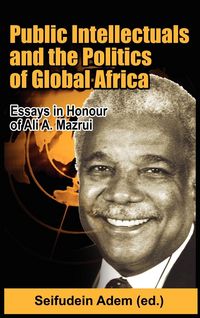 Produktbild: Public Intellectuals and the Politics of Global Africa