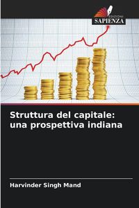 Produktbild: Struttura del capitale: una prospettiva indiana