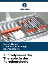 Produktbild: Photodynamische Therapie in der Parodontologie