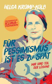 Produktbild: F&uuml;r Pessimismus ist es zu sp&auml;t
