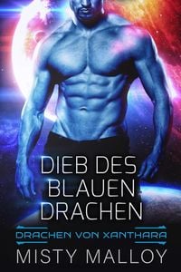Produktbild: Dieb des blauen Drachen (Die Drachen Von Xanthara, #2)