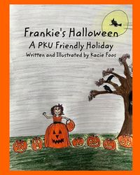 Produktbild: Frankie's Halloween A PKU Friendly Holiday