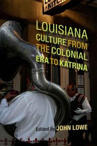 Produktbild: Louisiana Culture from the Colonial Era to Katrina