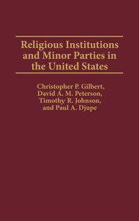 Produktbild: Religious Institutions and Minor Parties in the United States