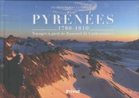 Produktbild: Pyr&eacute;n&eacute;es : 1780-1810, voyages &agrave; pied de Ramond de Carbonni&egrave;res