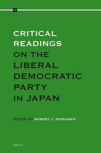 Produktbild: Critical Readings on the Liberal Democratic Party in Japan, Volume 2