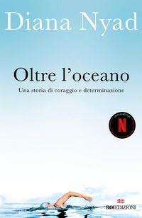 Produktbild: Oltre l'oceano. Una storia di coraggio e determinazione