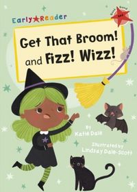 Produktbild: Get That Broom! and Fizz! Wizz!