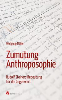 Bild vom Artikel Zumutung Anthroposophie vom Autor Wolfgang Müller