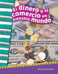 Produktbild: El dinero y el comercio en nuestro mundo