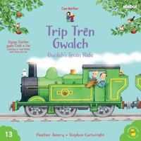 Produktbild: Cyfres Cae Berllan: Trip Tren Gwalch / Gwalch's Train Ride