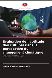 Produktbild: &Eacute;valuation de l'aptitude des cultures dans la perspective du changement climatique