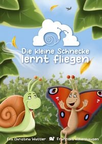 Produktbild: Die kleine Schnecke lernt fliegen