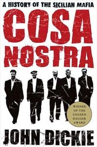 Produktbild: Cosa Nostra: A History of the Sicilian Mafia