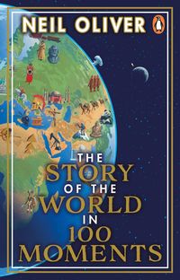 Produktbild: The Story of the World in 100 Moments