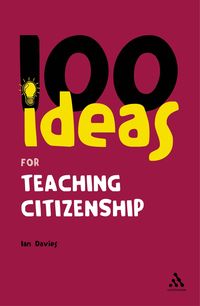 Produktbild: 100 Ideas for Teaching Citizenship