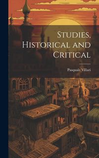 Produktbild: Studies, Historical and Critical