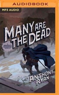 Bild vom Artikel Many Are the Dead: A Raven's Shadow Novella vom Autor Anthony Ryan