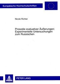 Produktbild: Prosodie evaluativer Aeu&szlig;erungen: Experimentelle Untersuchungen zum Russischen