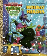 Produktbild: Holiday Heroes (Teenage Mutant Ninja Turtles)