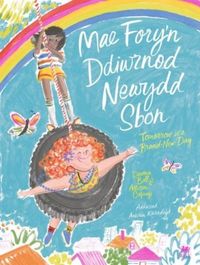 Produktbild: Bell, D: Mae Fory'n Ddiwrnod Newydd Sbon / Tomorrow is a Bra