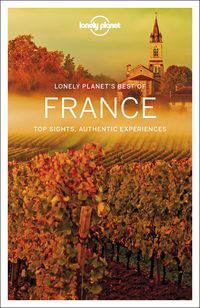 Bild vom Artikel Lonely Planet Best of France vom Autor Lonely Planet