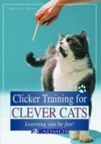 Produktbild: Clicker Training for Clever Cats