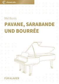 Produktbild: Pavane, Sarabande und Bourr&eacute;e