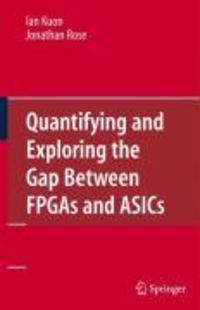 Produktbild: Quantifying and Exploring the Gap Between FPGAs and ASICs