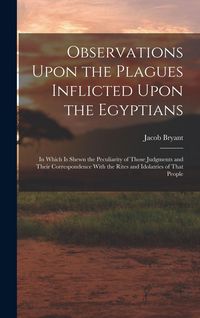 Produktbild: Observations Upon the Plagues Inflicted Upon the Egyptians