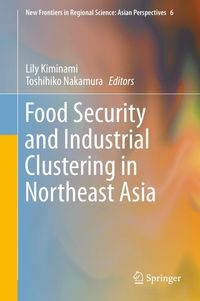 Produktbild: Food Security and Industrial Clustering in Northeast Asia