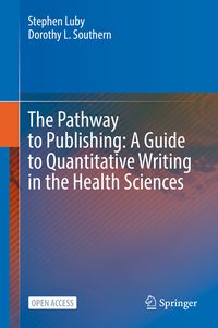 Produktbild: The Pathway to Publishing: A Guide to Quantitative Writing in the Health Sciences