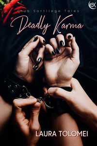 Produktbild: Deadly Karma (Club Sortilege, #1)