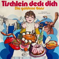 Produktbild: Tischlein deck dich / Die goldene Gans