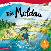 Produktbild: Die Moldau (Mein erstes Musikbilderbuch mit CD und zum Streamen, Bd.)