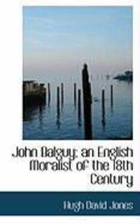 Produktbild: John Balguy; An English Moralist of the 18th Century