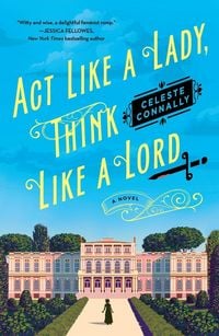 Produktbild: Act Like a Lady, Think Like a Lord
