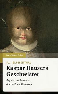 Produktbild: Kaspar Hausers Geschwister