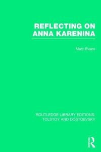 Produktbild: Evans, M: Reflecting on Anna Karenina