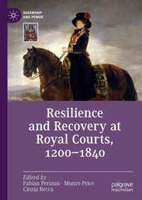 Produktbild: Resilience and Recovery at Royal Courts, 1200-1840
