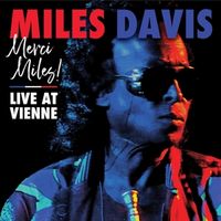 Bild vom Artikel Merci,Miles! Live at Vienne vom Autor Miles Davis