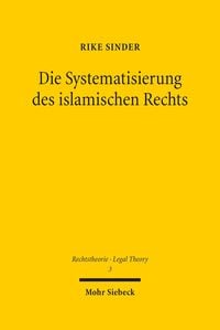 Produktbild: Die Systematisierung des islamischen Rechts