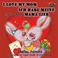 Produktbild: I Love My Mom Ich habe meine Mama lieb
