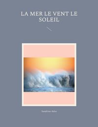 Produktbild: La Mer le Vent le Soleil
