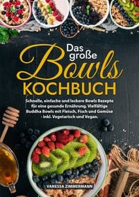 Produktbild: Das gro&szlig;e Bowls Kochbuch
