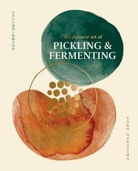Produktbild: The Japanese Art of Pickling & Fermenting